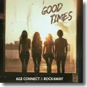 Cover:  AGE CONNECT & Rockaway - Good Times