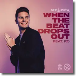 Cover: Neptunica feat. RO - When The Beat Drops Out