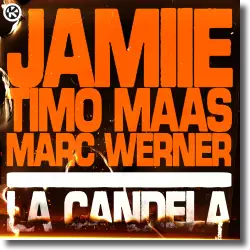 Cover: JAMIIE, Timo Maas, Marc Werner - La Candela