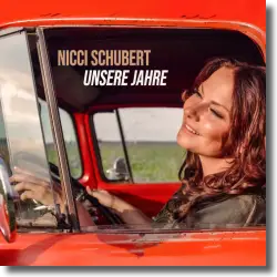 Cover: Nicci Schubert - Unsere Jahre