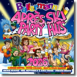 Cover: Ballermann Apres Ski Party Hits 2026 - Various Artists
