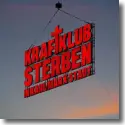 Cover:  Kraftklub - Sterben in Karl-Marx-Stadt
