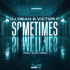 Cover: DJ Dean & Victor F. feat. Alex Merk - Sometimes