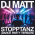 Cover: DJ Matt - Stopptanz (Dance Party Version)