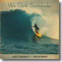 Cover:  AGE CONNECT & Rockaway - We Don't Surrender