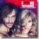 F*** Me I'm Famous 2012 - by Cathy & David Guetta