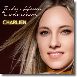 Cover: CHARLIEN - In den Herzen wird's warm