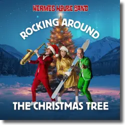Cover: Hermes House Band - Rocking Around The Christmas Tree