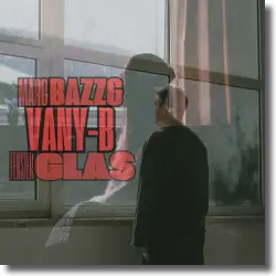Cover: Marc-BaZZ & Vany-B - Fensterglas