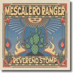 Cover: Reverend Stomp - Mescalero Ranger