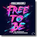 Cover:  Paul Brugel feat. MC Warrior & Isis Schrauwen - Free To Be