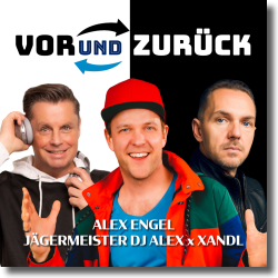 Cover: Alex Engel & Jgermeister DJ Alex & Xandl - Vor und Zurck