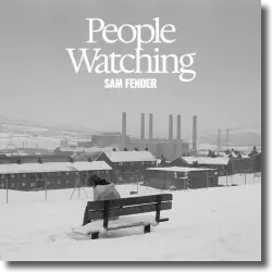 Cover: Sam Fender - People Watching (Deluxe Edition)