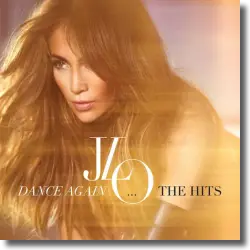 Cover: Jennifer Lopez - Dance Again The Hits