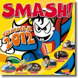 Cover: SMASH! Sommer 2012 - Various Artists