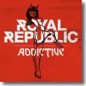 Cover:  Royal Republic - Addictive