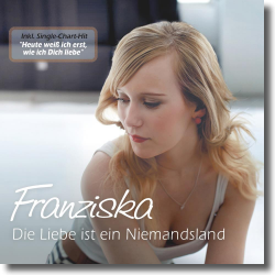 Cover: Franziska - Die Liebe ist ein Niemandsland