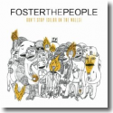Foster The People - Don't Stop (Color On The Walls)
