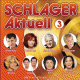 Cover: Schlager Aktuell 3 