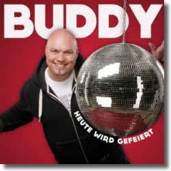 Cover: Buddy - Heute wird gefeiert