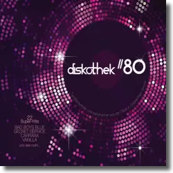 Cover: Diskothek 80 prsentiert Disco Fox - Various Artists