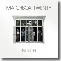 Cover:  Matchbox Twenty - North