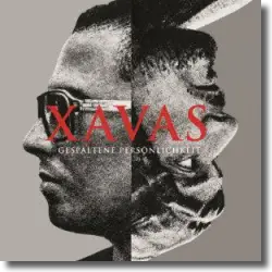 Cover: XAVAS - Gespaltene Persnlichkeit