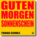 Cover:  Tobias Schulz - Guten Morgen Sonnenschein