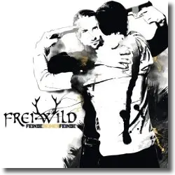 Cover: Frei.Wild - Feinde deiner Feinde