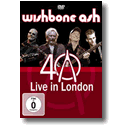 Wishbone Ash - 40th  Anniversary Concert - Live In London