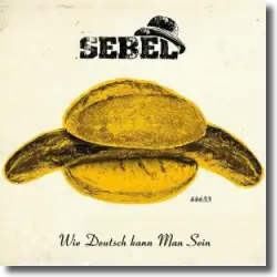 Cover: Sebel - Wie deutsch kann man sein?