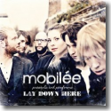 Mobile - Lay Down Here