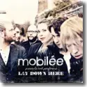 Cover:  Mobile - Lay Down Here