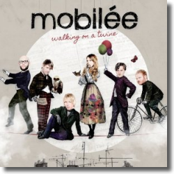 Cover: Mobile - Walking On A Twine