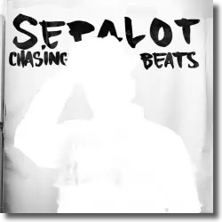 Cover: Sepalot - Chasing Beats