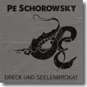 Cover:  Pe Schorowsky - Dreck und Seelenbrokat