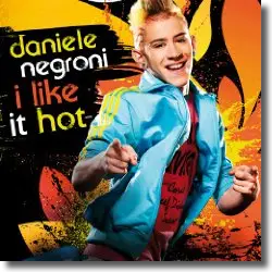 Cover: Daniele Negroni - I Like It Hot