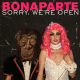 Cover: Bonaparte - Sorry We're Open