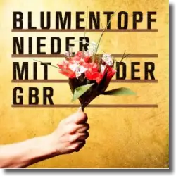 Cover: Blumentopf - Nieder mit der GbR