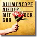 Cover:  Blumentopf - Nieder mit der GbR