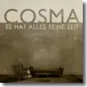 Cover:  COSMA - Es hat alles seine Zeit