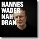 Cover:  Hannes Wader - Nah dran