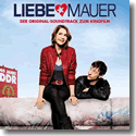 Cover:  Liebe Mauer - Original Soundtrack
