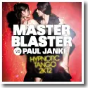 Cover:  Master Blaster vs. Paul Janke - Hypnotic Tango 2k12