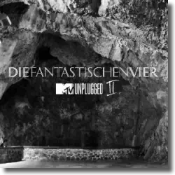 Cover: Die Fantastischen Vier - MTV Unplugged II