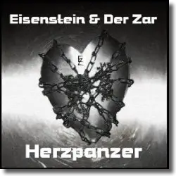 Cover: Eisenstein & der Zar - Herzpanzer