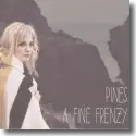 Cover:  A Fine Frenzy - Pines