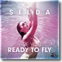 Cover:  Selda - Are You Ready To Fly
