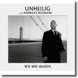 Cover: Unheilig feat. Andreas Bourani - Wie wir waren