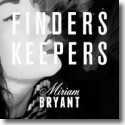 Cover: Miriam Bryant - Finders Keepers